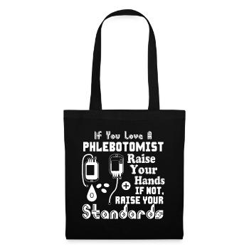 Phlebotomist If You Love Phlebotomist - Tote Bag - black - Front