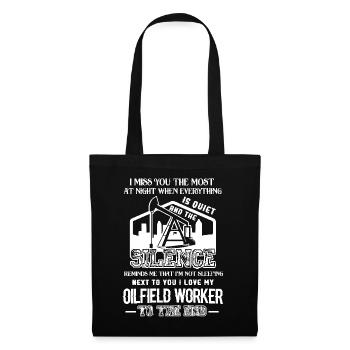 Oilfield Worker I Love My Oilfield Worker - Tote Bag - black - Front