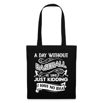Baseball A Day Without Baseball - Tote Bag - black - Front