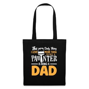 The only thing I love more than being a painter is father - Tote Bag - black - Front