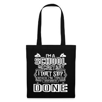 School Secretary I am A School Secretary - Tote Bag - black - Front