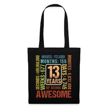 13 years old! Birthday Gift 13th Birthday - Tote Bag - black - Front