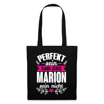 Marion - Perfekt Sein Kann Jeder Marion Nicht - Stoffbeutel - Schwarz - Vorne