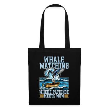 Whale Watching Where Patience Meets Marine Animal - Stoffbeutel - Schwarz - Vorne