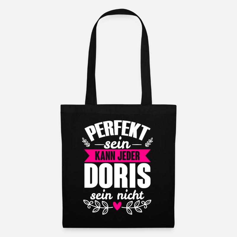 Doris - Perfekt Sein Kann Jeder Doris Nicht - Stoffbeutel - Schwarz