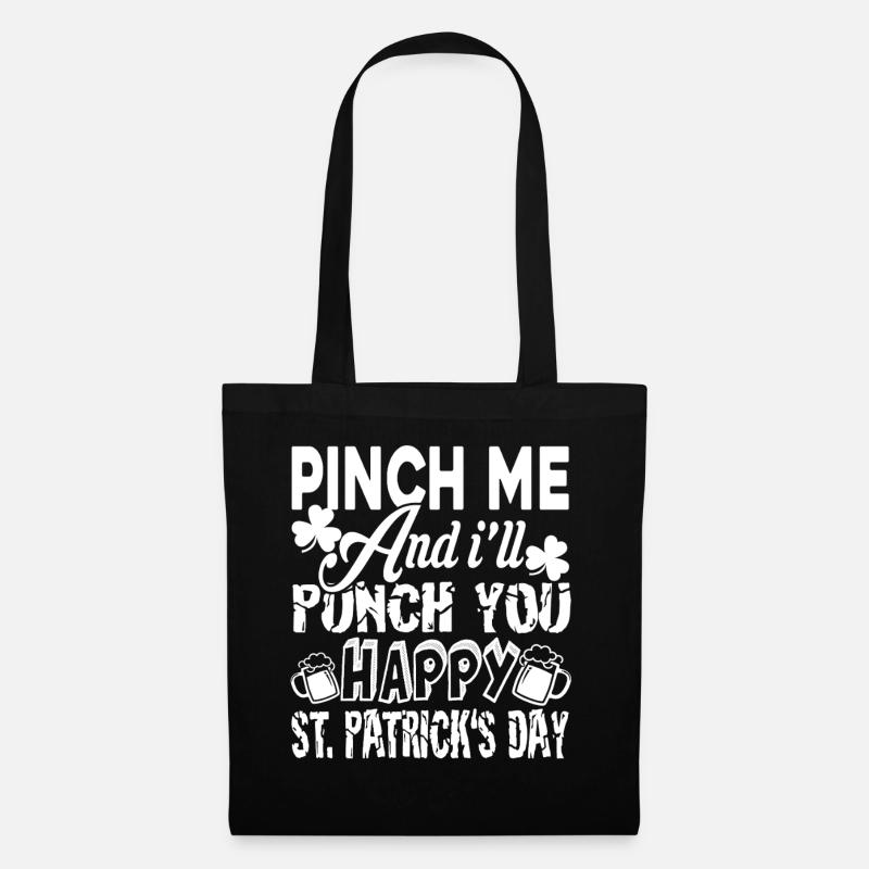 St Patrick's Day Pinch Me St Patrick Day - Tote Bag - black