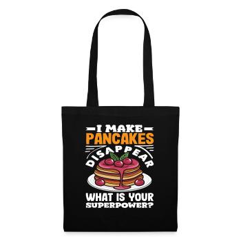 I make pancakes disappear superpower - Tote Bag - black - Front