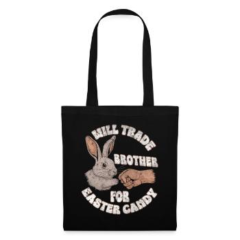 Will Trade Brother For Easter Candy - Tote Bag - black - Front