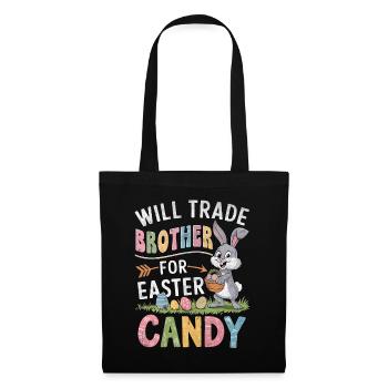 Will Trade Brother for Easter Candy - Stoffbeutel - Schwarz - Vorne
