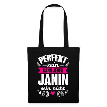Janin - Perfekt Sein Kann Jeder Janin Sein Nicht - Stoffbeutel - Schwarz - Vorne