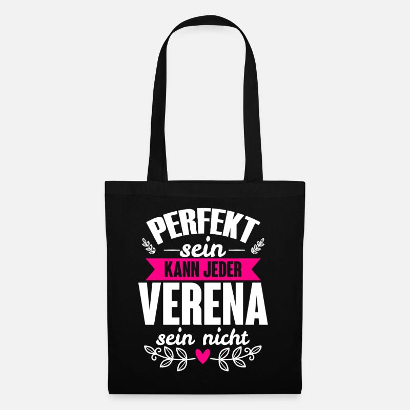 Verena - Perfekt Sein Kann Jeder Verena Sein Nicht - Stoffbeutel - Schwarz