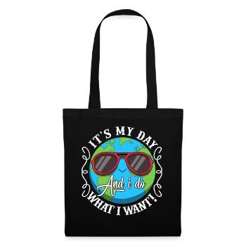 Earth Day Is My Day - Tote Bag - black - Front