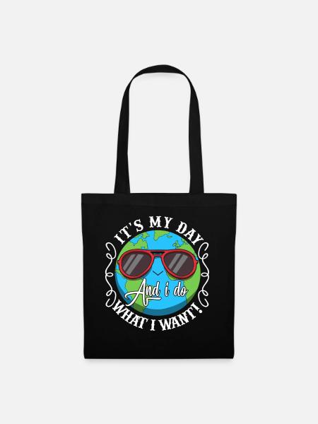 Earth Day Is My Day - Tote Bag - black