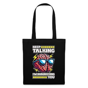 Neurosurgeon Keep Talking I'm Doctor Neurologist - Tote Bag - black - Front