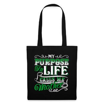 Mother's Day Mother Is My Purpose In Life - Tote Bag - black - Front