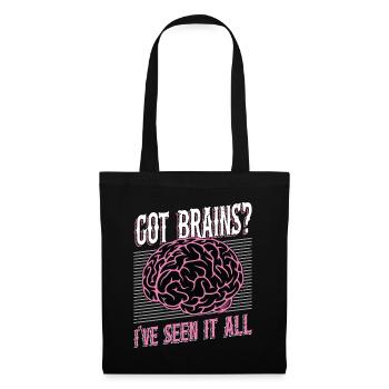 Neurosurgeon Got Brains I've Seen It Neuroscience - Stoffbeutel - Schwarz - Vorne