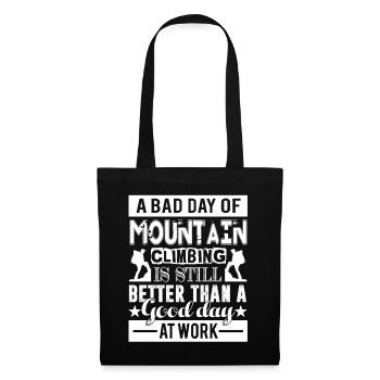 Mountain Climbing A Bad Day Of Mountain Climbing - Tote Bag - black - Front