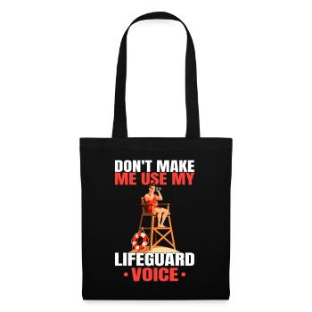 Dont Make Me Use My Lifeguard Funny Lifeguard - Tote Bag - black - Front