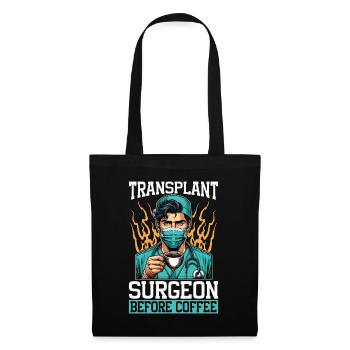 Transplant Surgeon Before Physician Coffee Lover - Stoffbeutel - Schwarz - Vorne