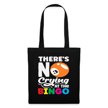 Bingo : Pas de pleurs pour les joueurs de bingo - Sac en tissu - noir - Devant
