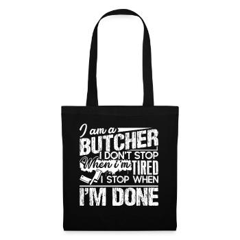 Butcher I Stop When I am Done - Tote Bag - black - Front