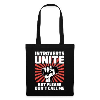 Introverts unite - Tote Bag - black - Front