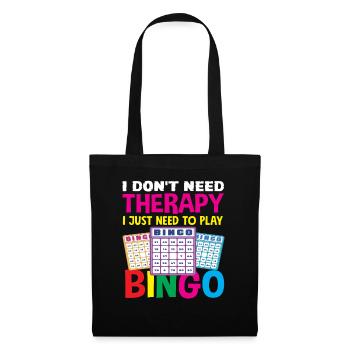 Joueurs de bingo Pas de thérapie Bingo seulement - Sac en tissu - noir - Devant