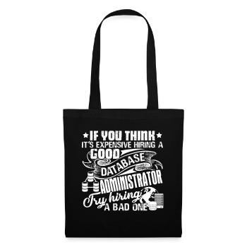 Database Administrator Good Database Administrator - Tote Bag - black - Front