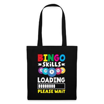 Bingo Skills Laden Bitte Warten Humor - Stoffbeutel - Schwarz - Vorne