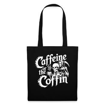 Caffeine Or The Coffin Gothic Skeleton Grim Reaper - Stoffbeutel - Schwarz - Vorne