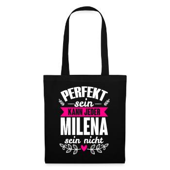 Milena - Perfekt Sein Kann Jeder Milena Sein Nicht - Stoffbeutel - Schwarz - Vorne