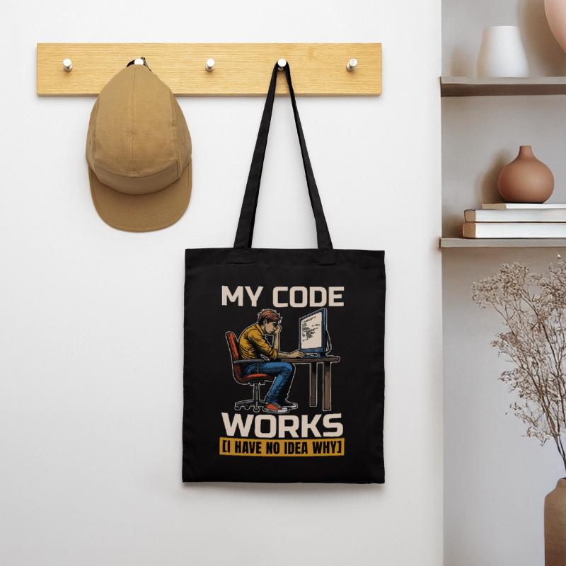 Coder My Code Works I Have No Idea Web Developer Tote Bag