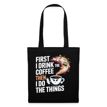 Coffee above all - Tote Bag - black - Front