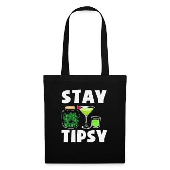Stay tipsy bartender style - Tote Bag - black - Front