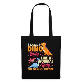 Crazy Dino lady like a normal lady but so much - Tote Bag - black - Front