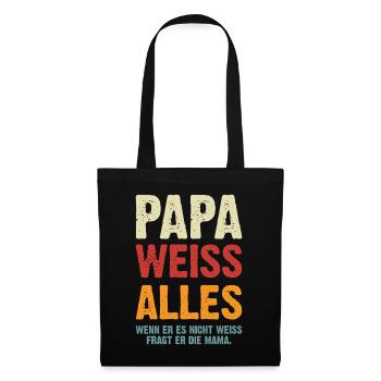 Papa Weiss Alles - Stoffbeutel - Schwarz - Vorne