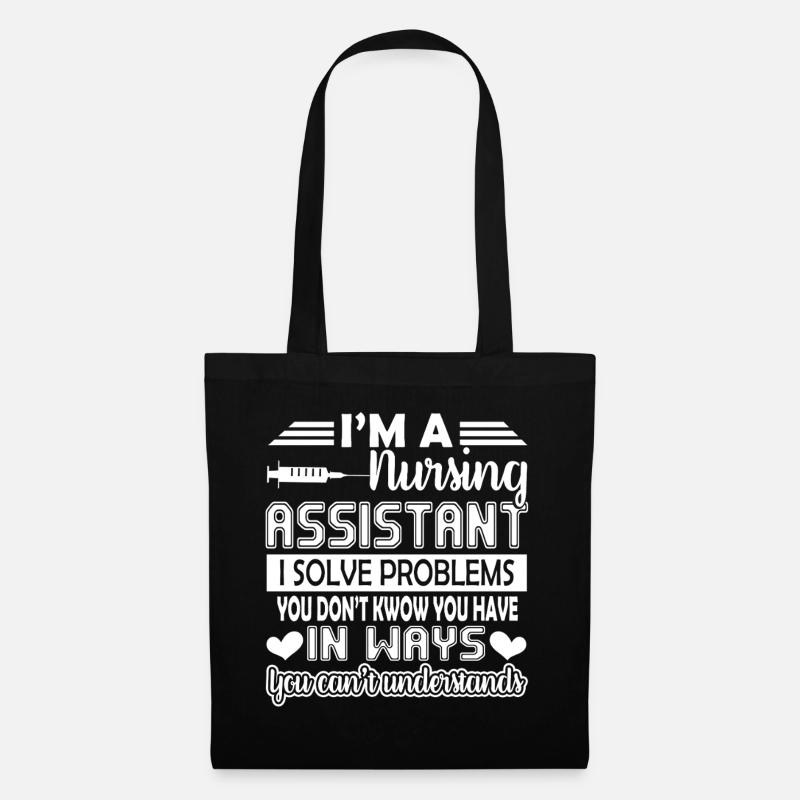 Nursing Assistant I am A Nursing Assistant - Tote Bag - black