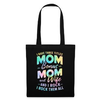J’ai trois titres Tie Dye Funny Bonus Mom - Sac en tissu - noir - Devant