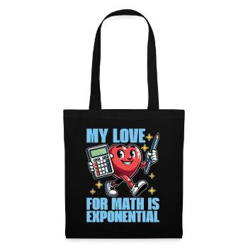 Mathematician My Love For Math Is Mathematical - Tote Bag - black - Front