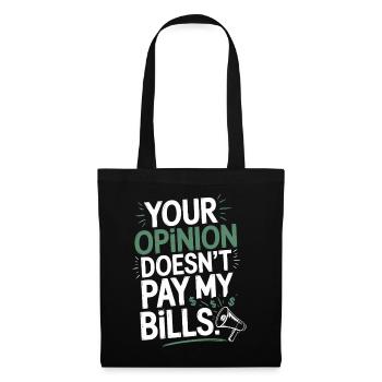L’opinion de l’entrepreneur ne paie pas mes factures Freelance - Sac en tissu - noir - Devant
