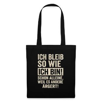 Je resterai comme je suis – en disant effrontément - Sac en tissu - noir - Devant
