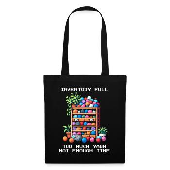 Inventory Full | Too much wool | Crochet - Tote Bag - black - Front