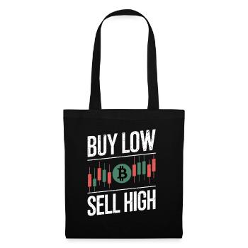 Buy Low – Sell High – Crypto Rule - Tote Bag - black - Front