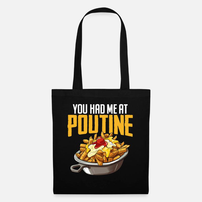 Tu m’as eu à la poutine Cuisine canadienne drôle - Sac en tissu - noir