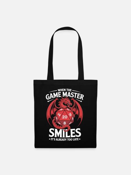 Quand le maître du jeu sourit, il est déjà trop tard - Sac en tissu - noir