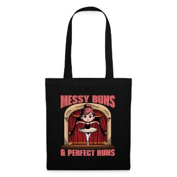 Ballet Messy Buns & Perfect Runs Dance Enthusiast - Tote Bag - black - Front