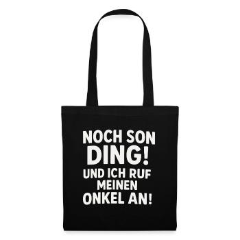 Another thing and I'll call my uncle - Tote Bag - black - Front