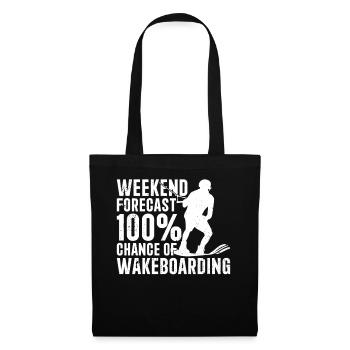 Weekend forecast 100% chance of Wakeboarding - Tote Bag - black - Front