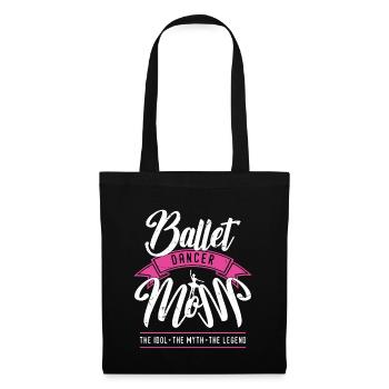 Ballet Dancer Mom The Idol Loves Classical Music - Stoffbeutel - Schwarz - Vorne