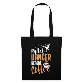 Ballet Dancer Before Classical Music Coffee Lover - Stoffbeutel - Schwarz - Vorne